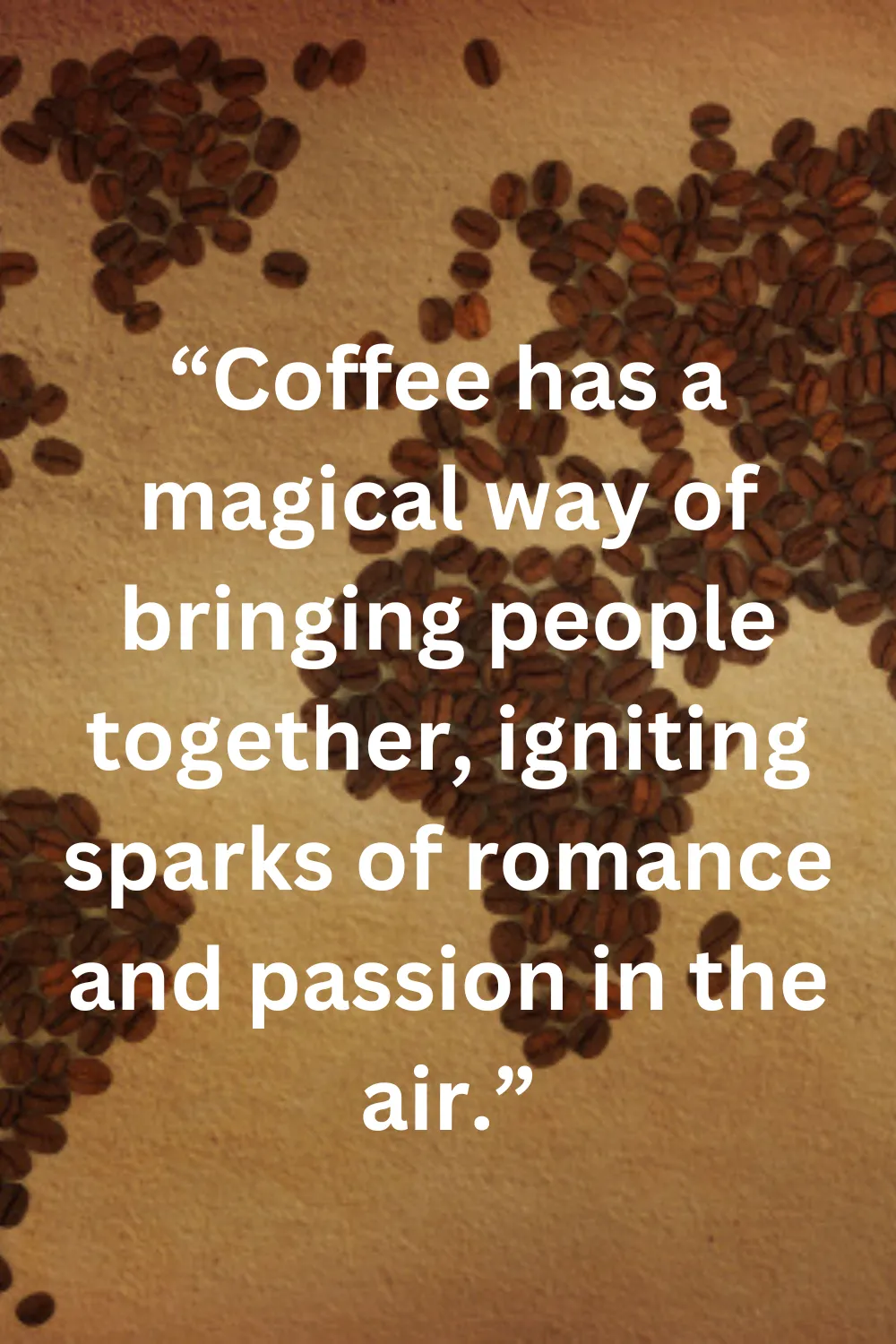 Love Quotes About Coffee